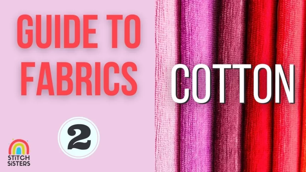 guide to fabrics types of cotton